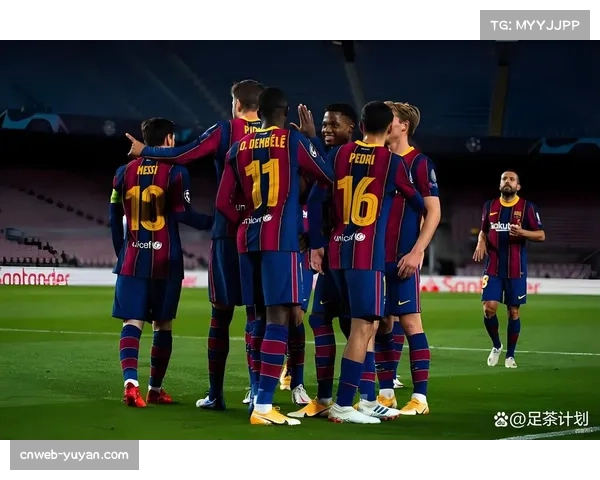 巴萨客场战绩十胜两平一负 诺坎普主场全胜加持 巴萨客场战绩十胜两平一负 诺坎普主场全胜加持